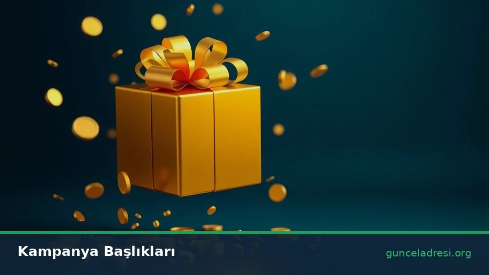 Tümbet Güncel Giriş Adresi – Kampanya Başlıkları