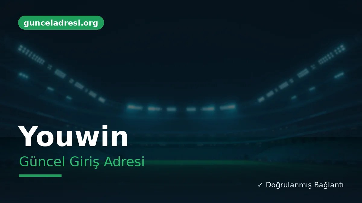 Youwin Güncel Giriş Adresi