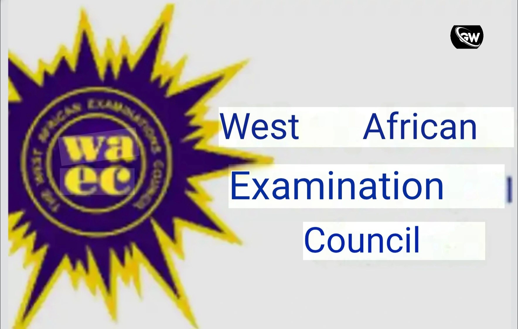WAEC Defends 2026 WASSCE Results, Dismisses Unverified Social Media Claims