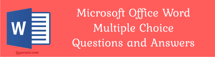 Microsoft Office Word Multiple Choice Questions And Answers