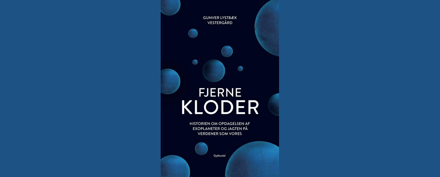 Fjerne kloder af Gunver Lystbæk Vestergård