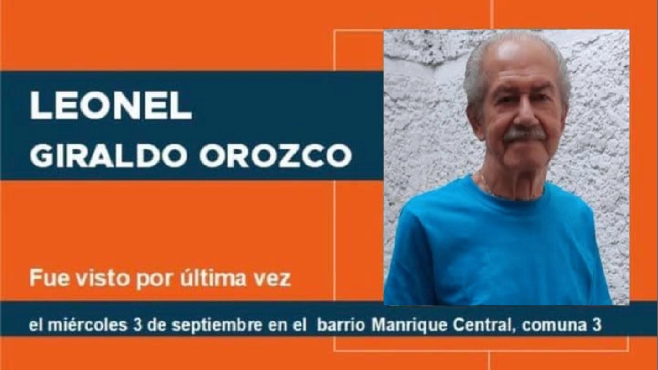 ¿De pronto lo ha visto? Leonel Giraldo tiene alzheimer y se desapareció en Manrique Central