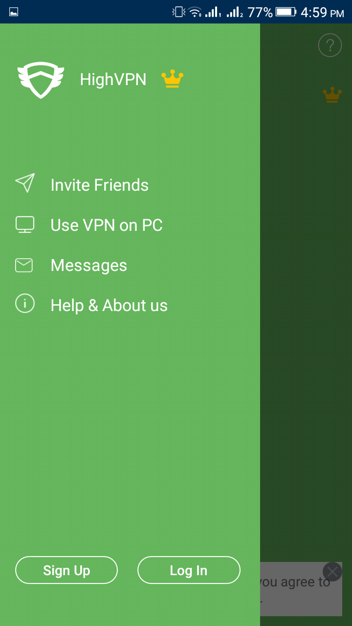 Internet is 1 of the most used as well as technologies inwards the basis which is also useful to fin High VPN Premium Apk  Original v1.0.9 Download For Android