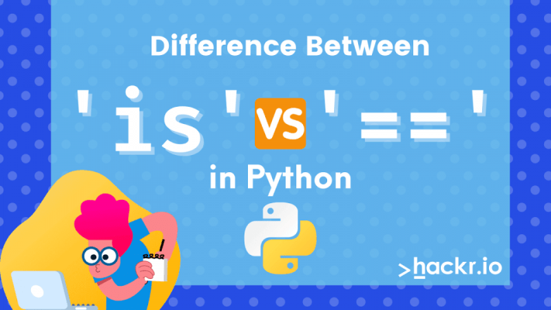 Difference Between The Equality Operator And Is Operator In Python - Best Nature Backgrounds in Desktop