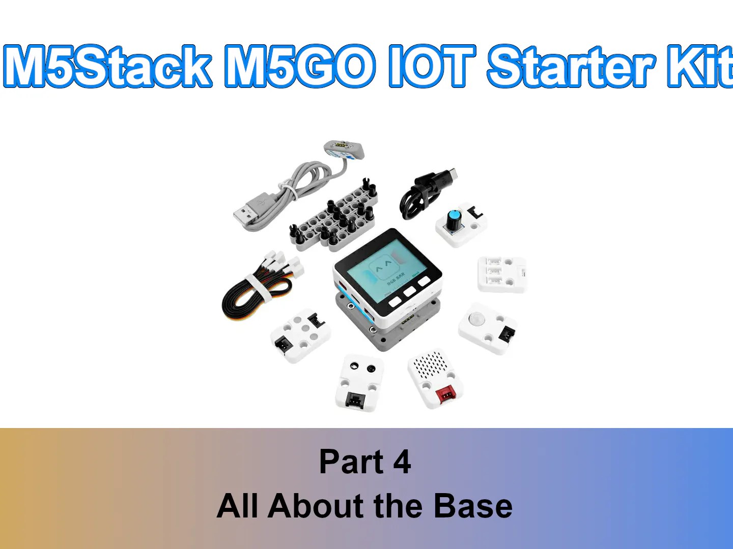 M5go Iot Starter Kit Part 4 All About The Base Hackster Io