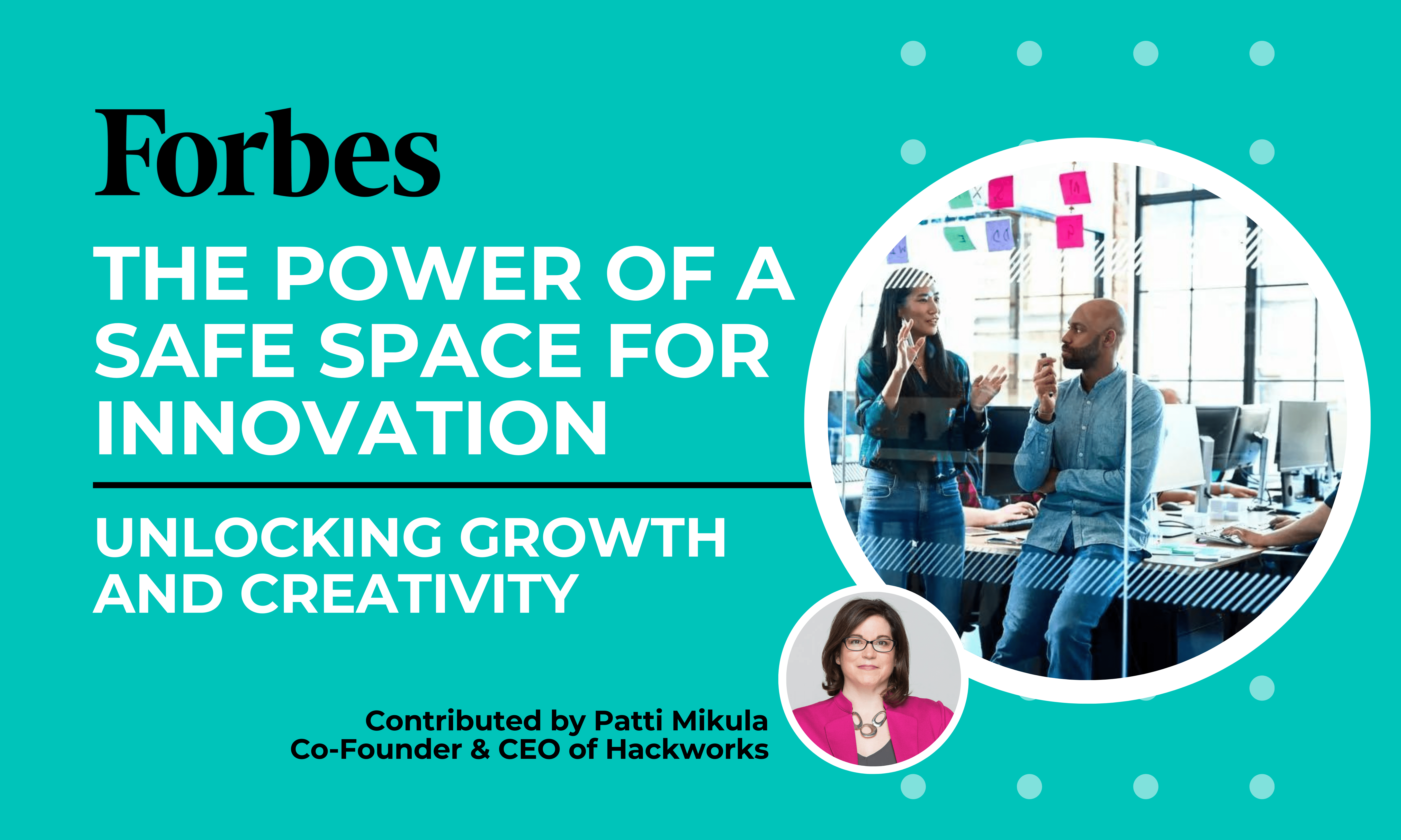 The power of a safe space for innovation: Unlocking growth and creativity