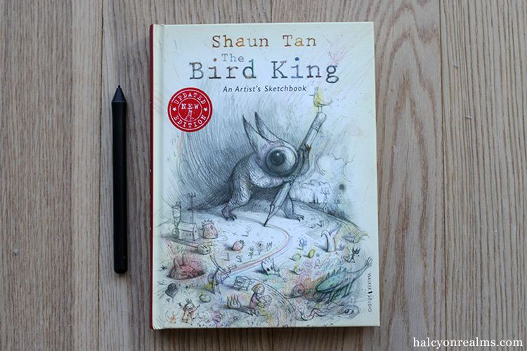 The Bird King : An Artist's Sketchbook Review ( Shaun Tan