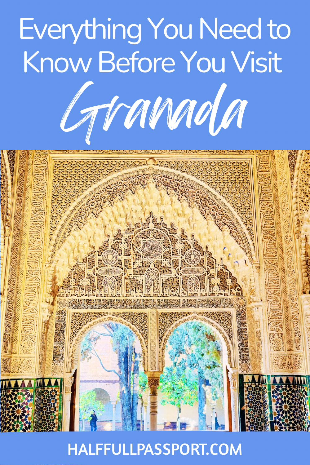 What to Know Before You Visit Granada Pinterest