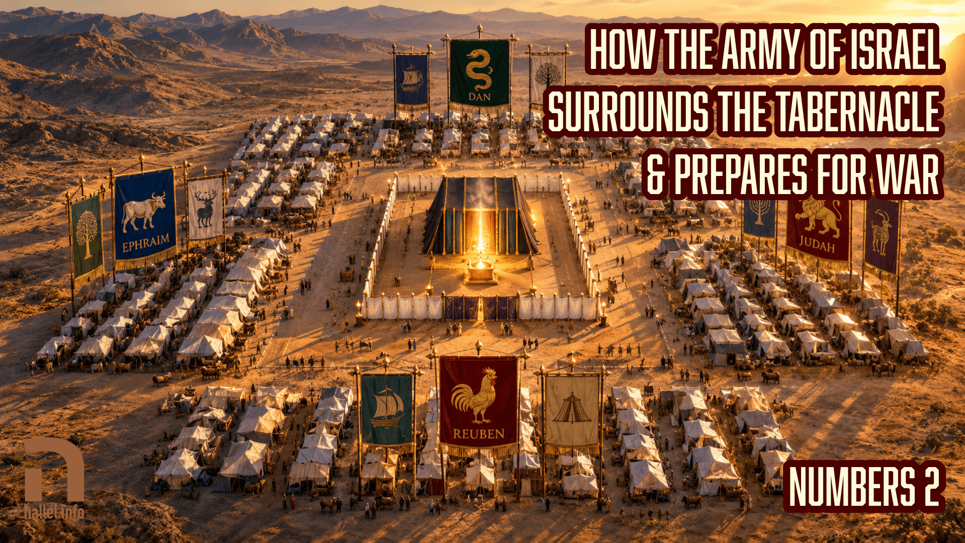 Aerial view of an ancient Israelite wilderness camp arranged in a perfect square formation, with twelve tribal banners divided into four groups of three. On the east side are three banners, with the Lion of Judah banner prominently displayed. On the south side are three banners, with the tribe of Reuben represented by a rooster banner prominently displayed. On the west side are three banners, with the tribe of Ephraim represented by a bull-calf banner prominently displayed. On the north side are three banners, with the tribe of Dan represented by a serpent banner prominently displayed. All twelve banners and their surrounding tents encircle a glowing central Tabernacle sanctuary. Tents are arranged in precise ranks, with shafts of dawn light streaming from the east. Desert landscape at golden hour, epic scale, cinematic matte painting, highly detailed, 4K, symmetrical composition.