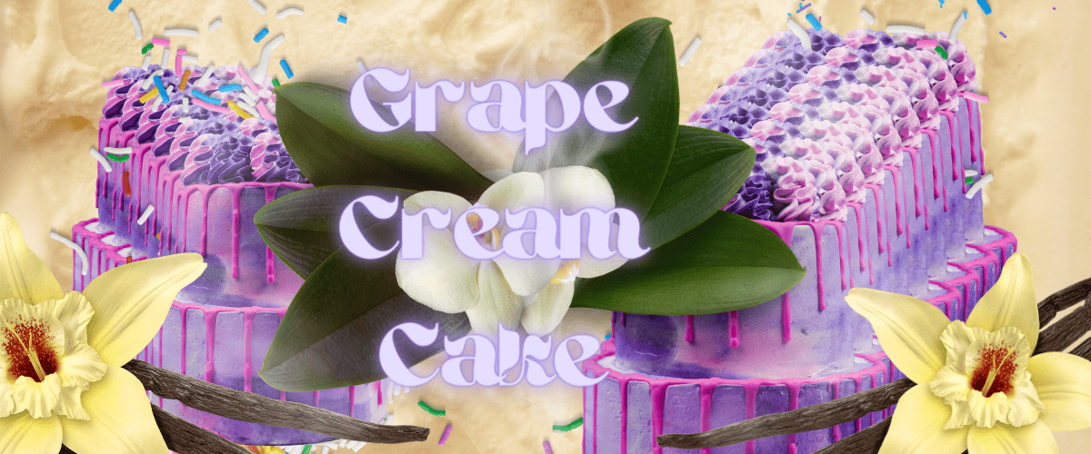 Grape cream cake: heavy on the dolce smooth on the lungs