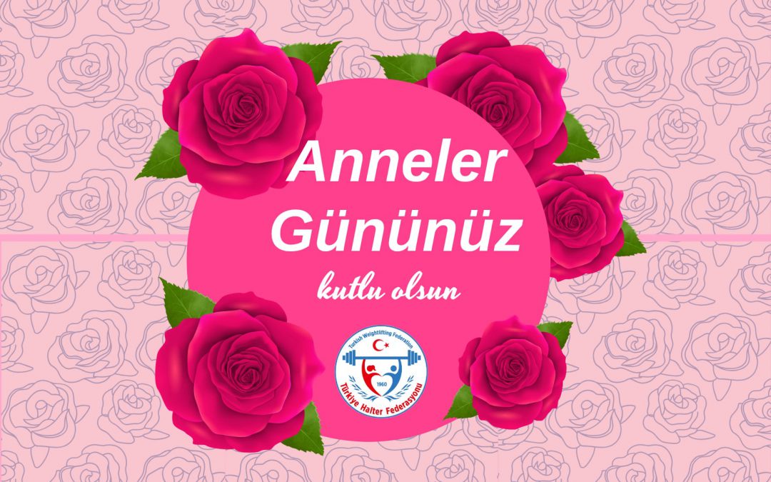 ANNELER GÜNÜ KUTLU OLSUN