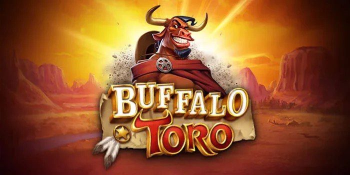 Trik Jitu Dapatkan Jackpot Gede Bermain Slot Buffalo Toro