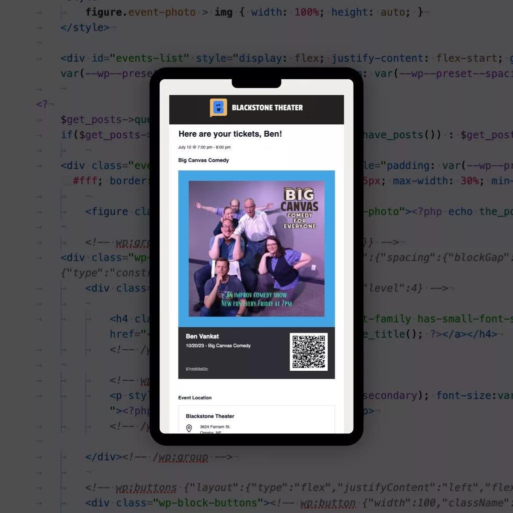 Screenshot of Blackstone Theater tickets email. Background is a code screenshot from the website template development process.