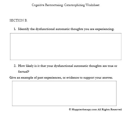 Cognitive restructuring: catastrophizing worksheet