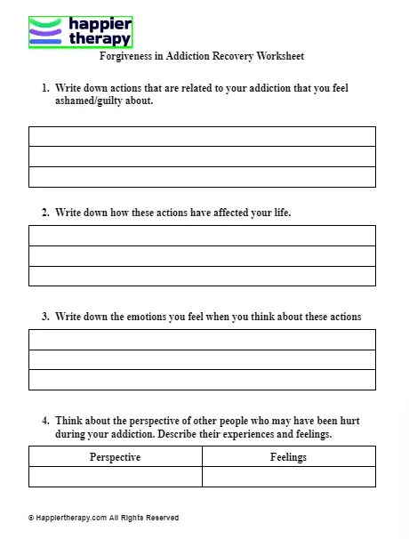 Forgiveness in addiction recovery worksheet