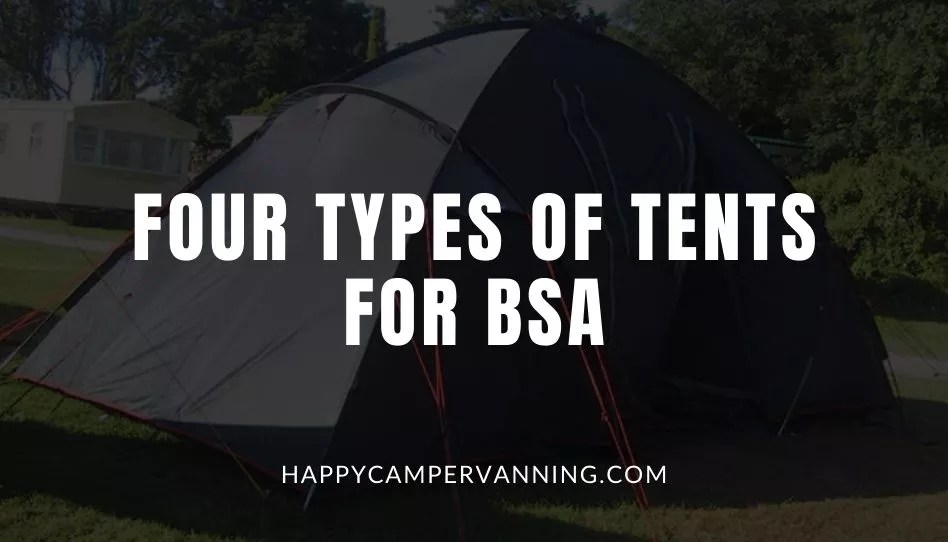 four types of tents bsa