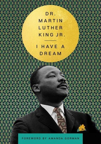 I Have a Dream by Dr. Martin Luther King Jr. 9780063236790