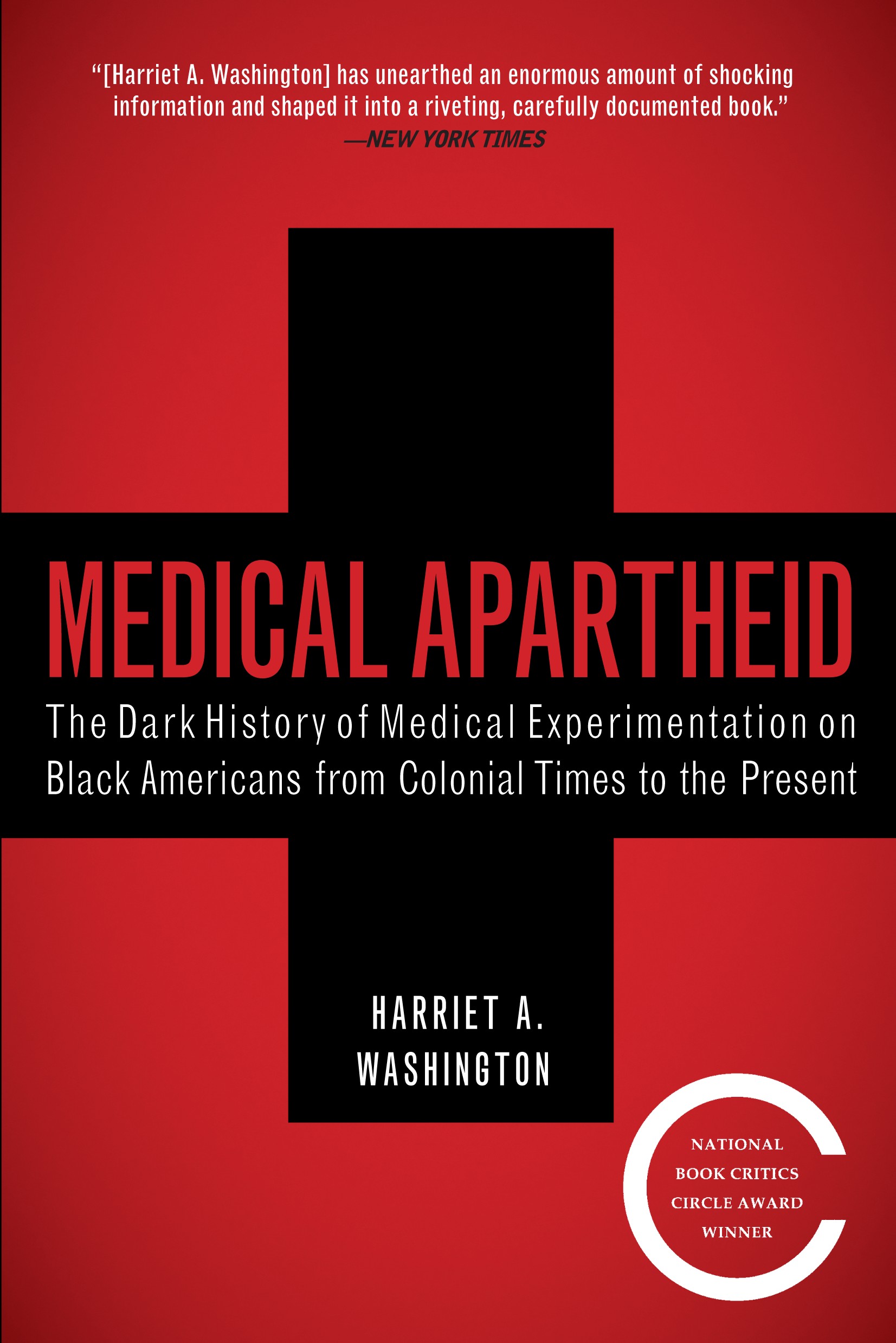 Medical Apartheid: The Dark History of Medical Experimentation on Black Americans... 9780767915472