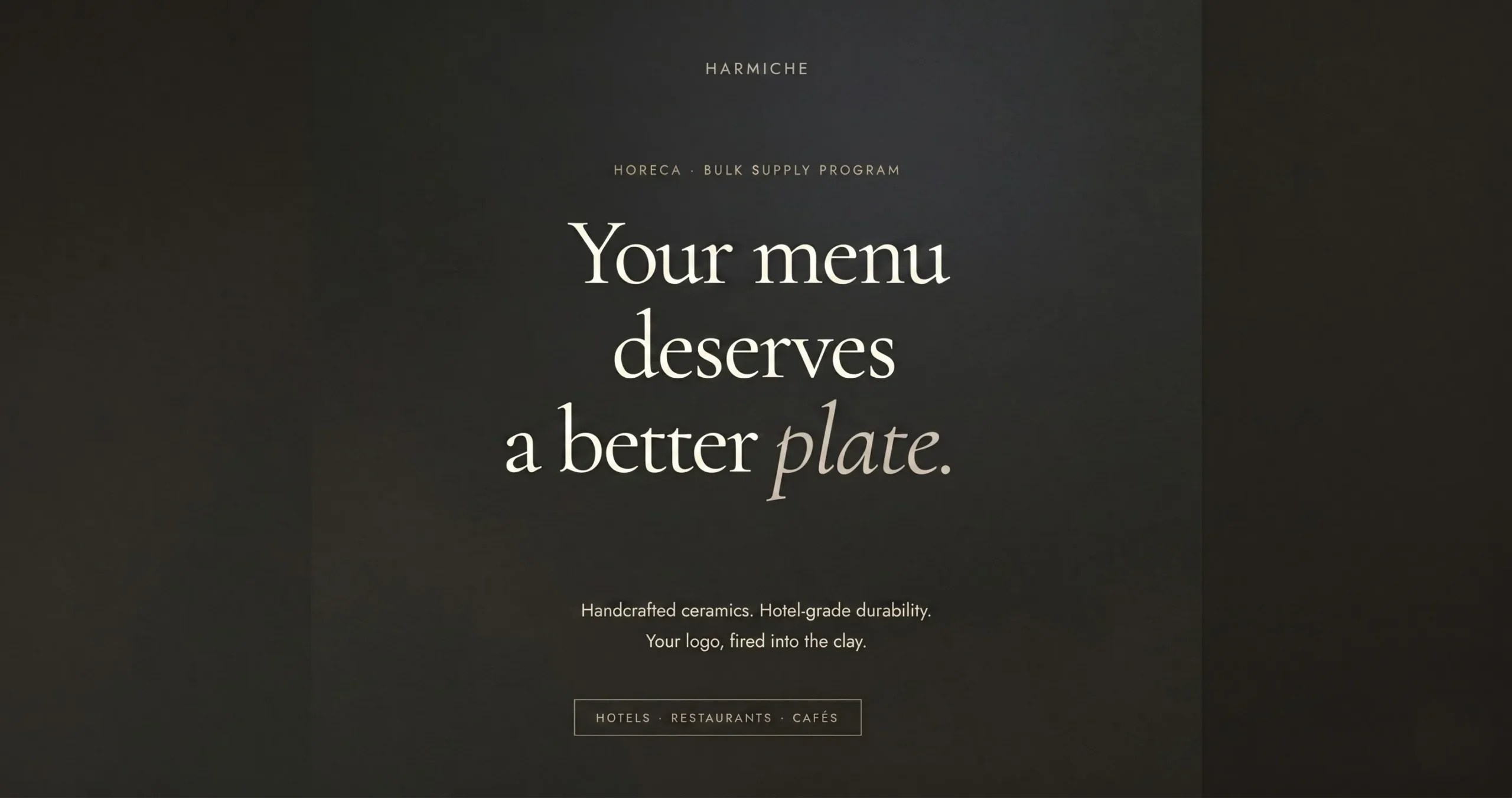 Premium Handcrafted Ceramic Tableware for Hotels, Restaurants & Cafés in 2026 | Bulk Orders | Harmiche