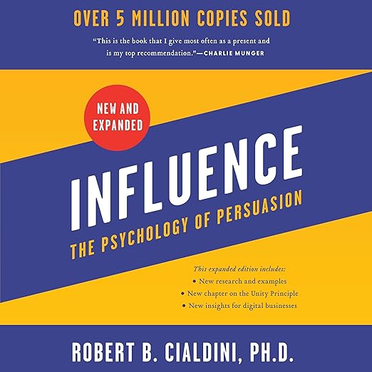Influence: Psychology of Persuasion