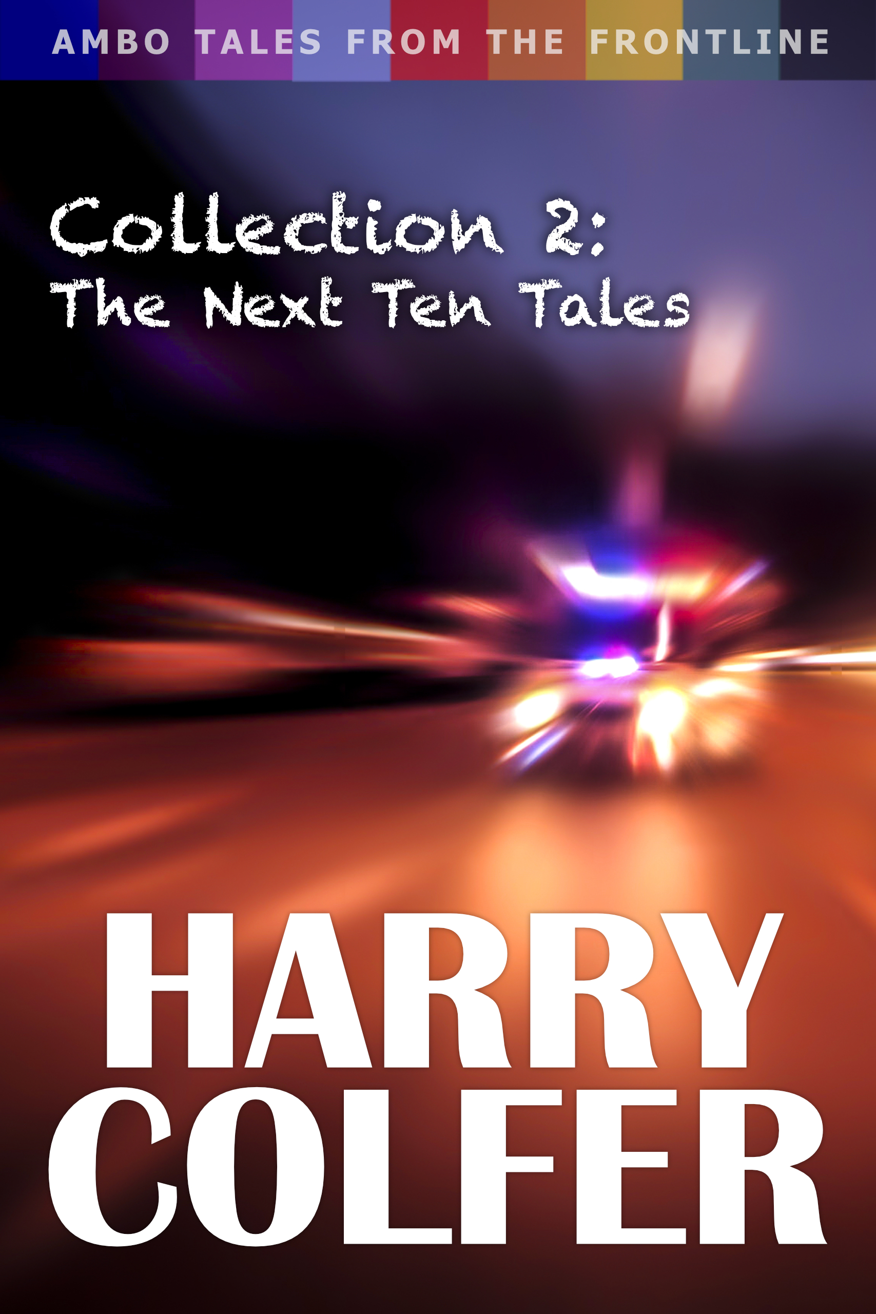 Collection 2: The Next Ten Tales