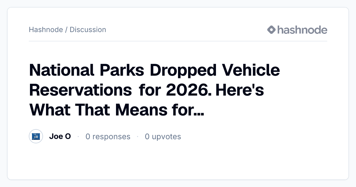 Discussion On National Parks Dropped Vehicle For 2026 Opengraph Image