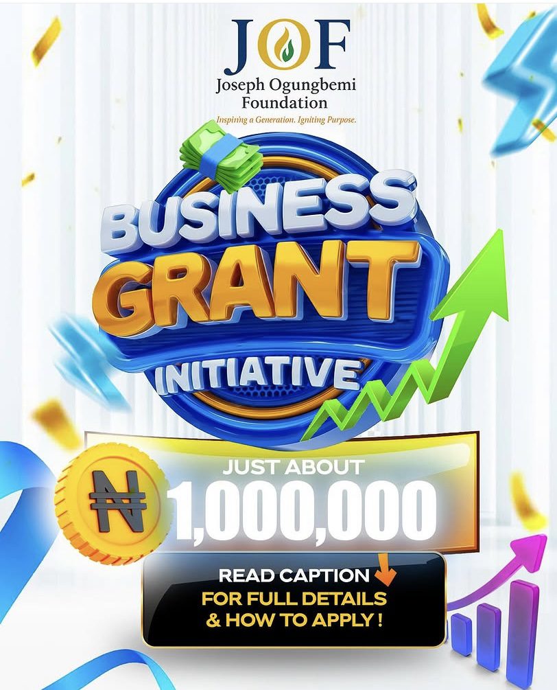 Joseph Ogungbemi Foundation Business Grant Initiative 2025 (Up To N1,000,000 Grants)