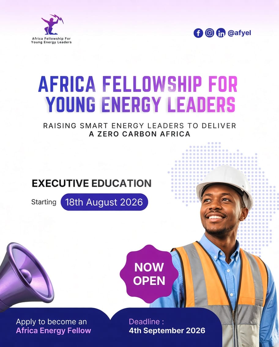 Africa Fellowship for Young Energy Leaders (AFYEL) 2026 - Cohort 6
