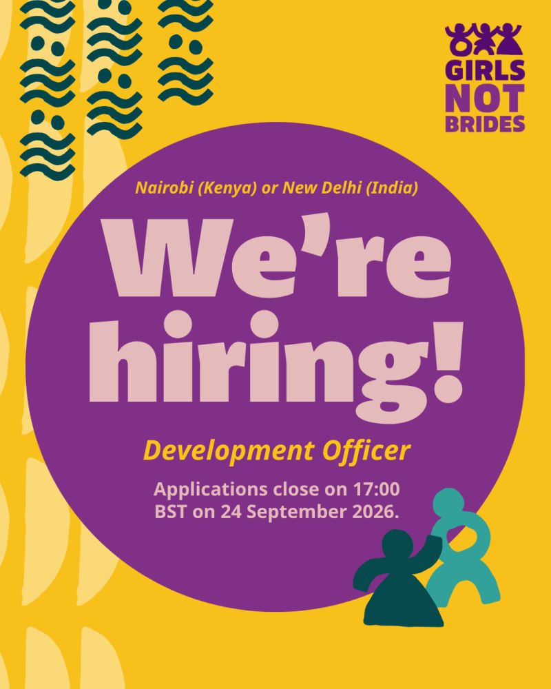 Development Officer at Girls Not Brides ( Nairobi, Kenya or New Delhi, India)
