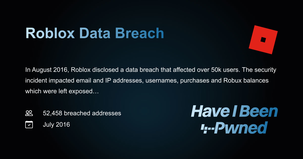 Have I Been Pwned Roblox Data Breach Roblox