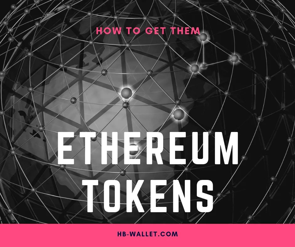 Ethereum Tokens - How To Get Them