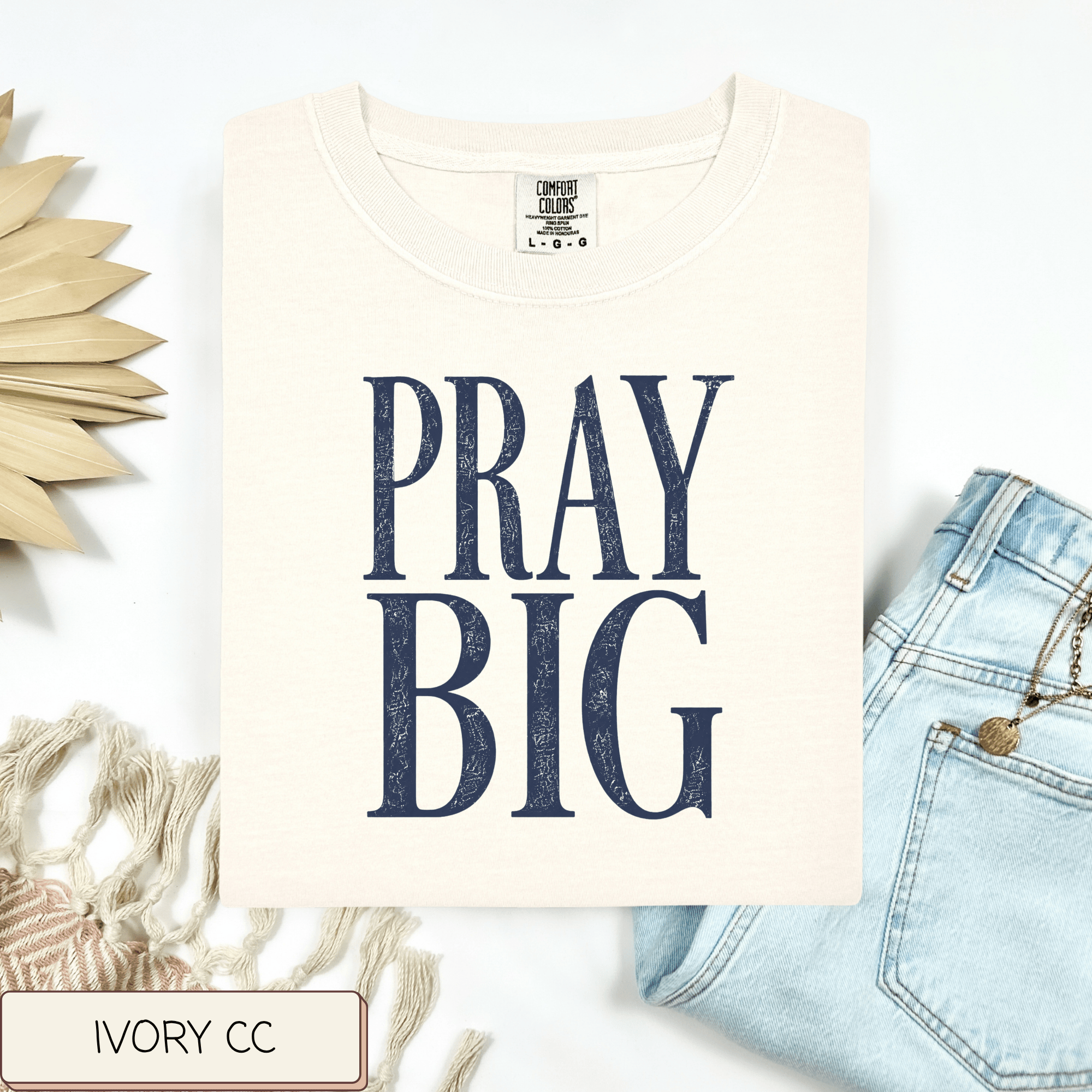 Pray Big Tee graphic tee