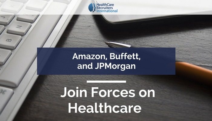 Amazon, Buffett and JPMorgan Join Forces on Healthcare