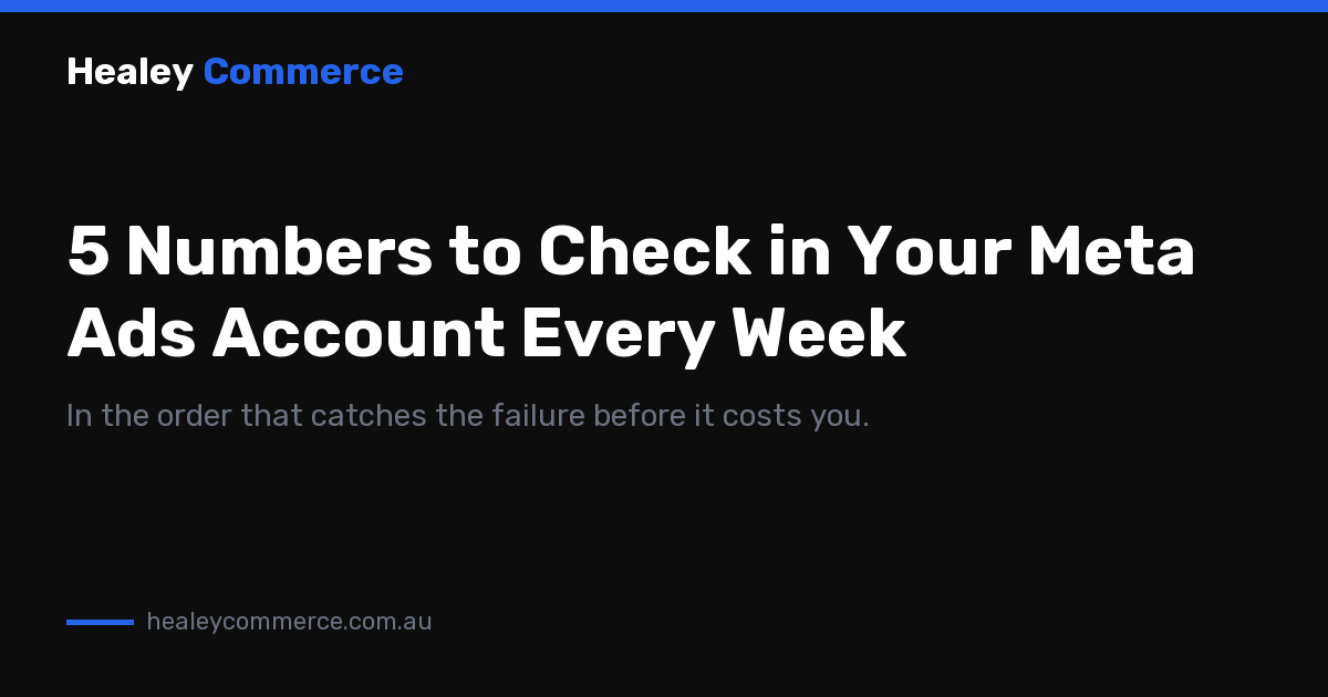 5 Meta Ads Numbers to Check Every Week
