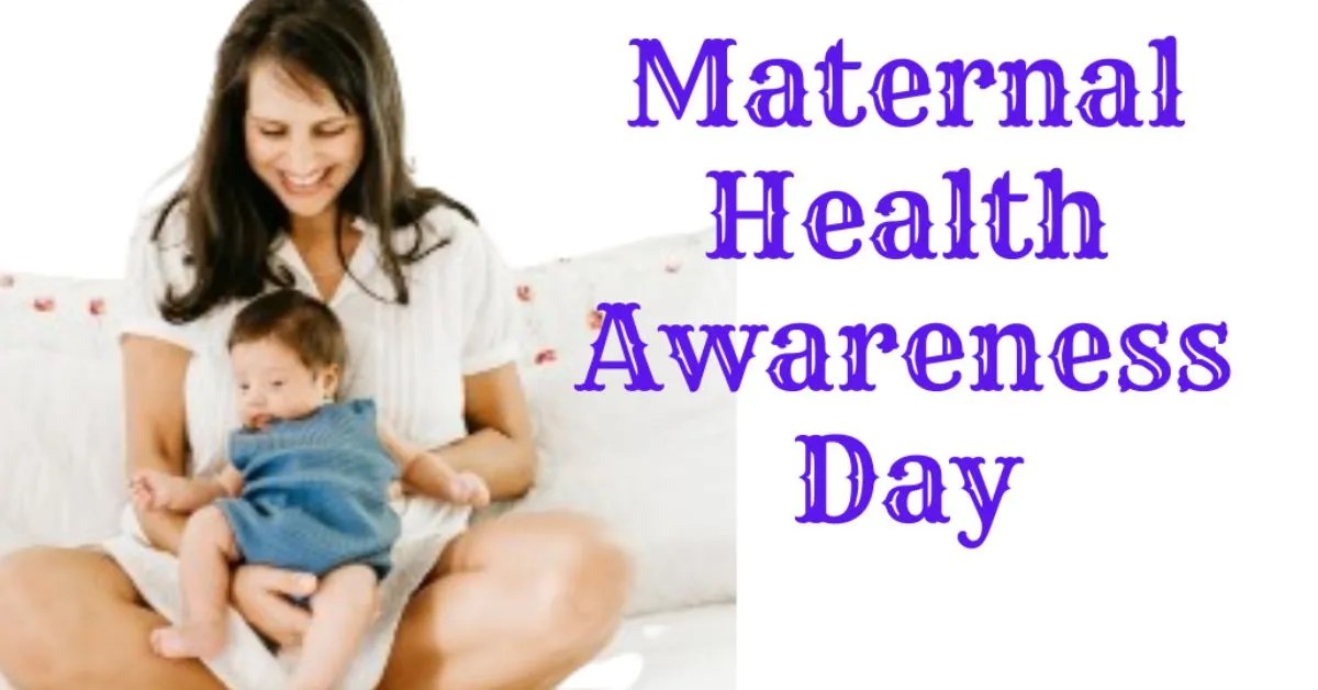 Maternal Health Awareness Day