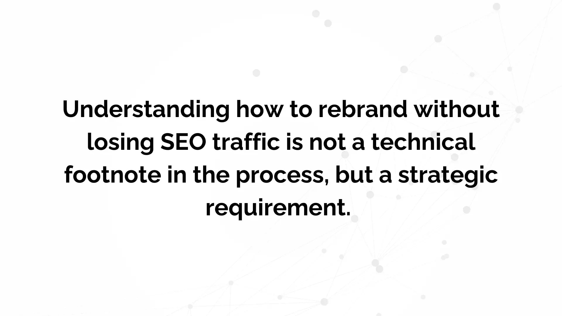 Rebrand Without Losing SEO Traffic for Health
