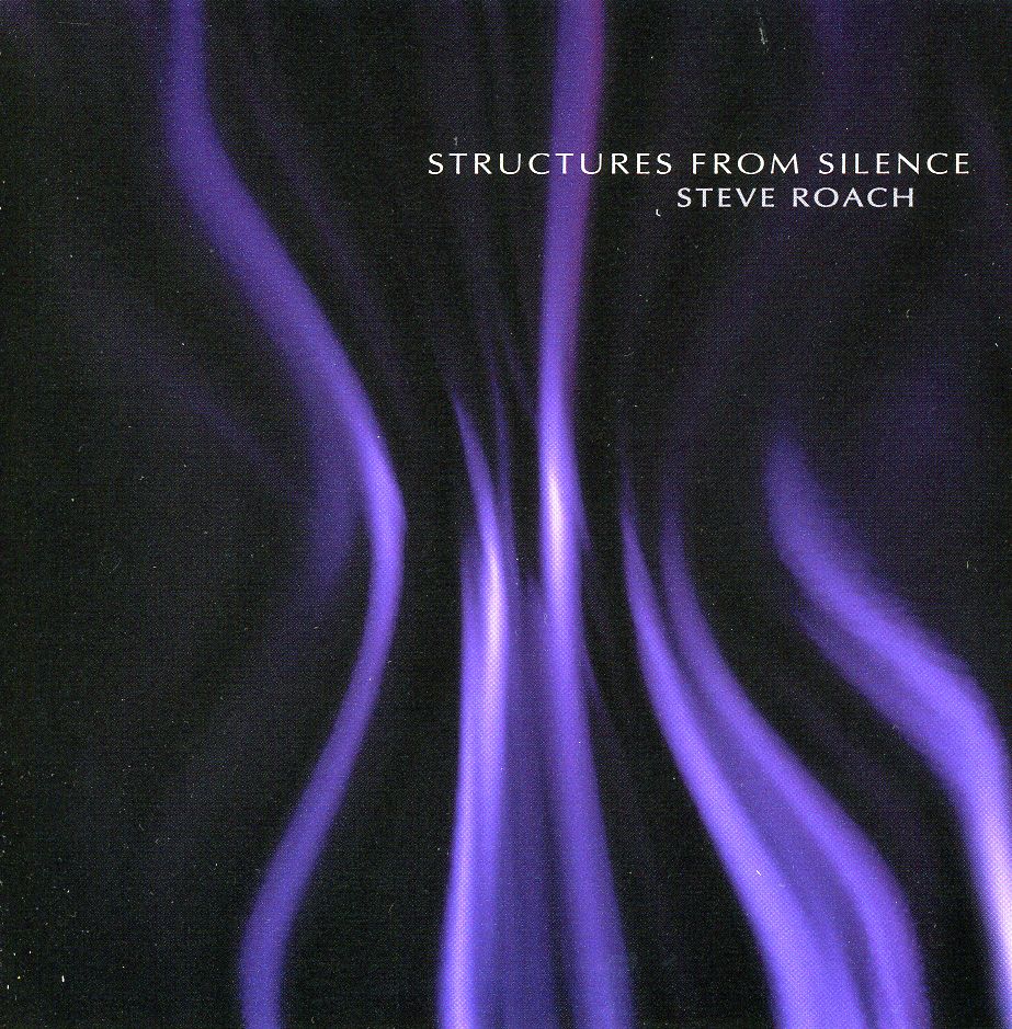 Steve Roach - Structures From Silence (1984) - HearFeel