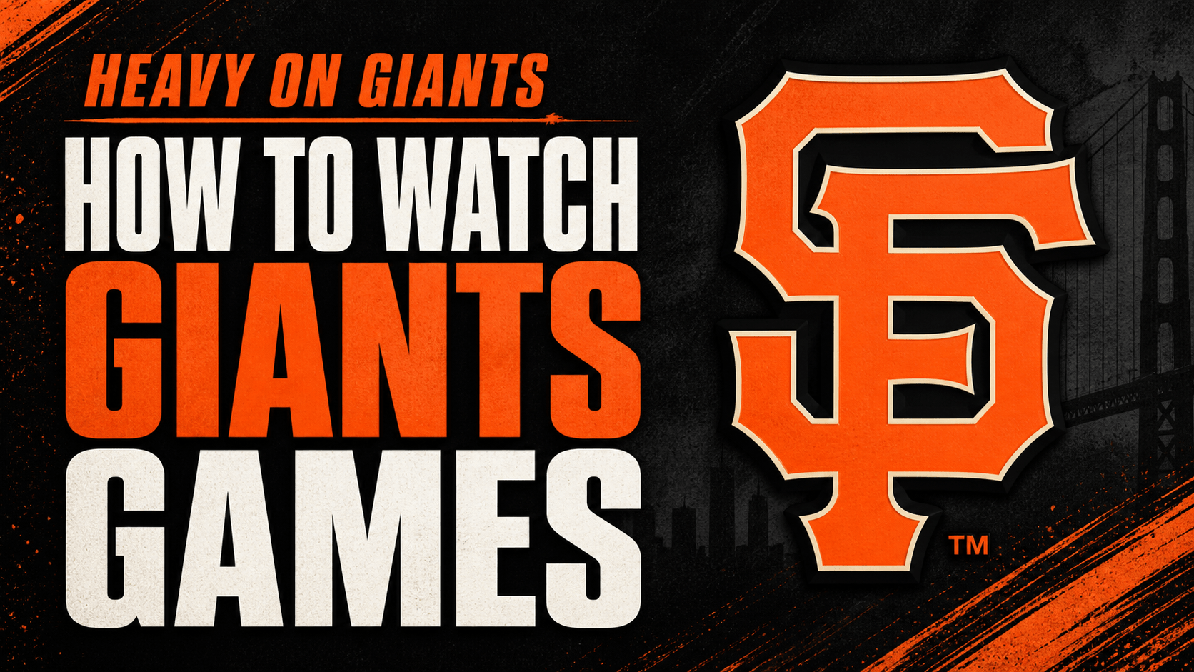 How To Watch Giants Games Without Cable In 2026 HEAVY How To Watch SF Giants 
