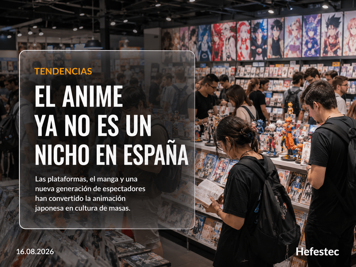 El anime ya no es un nicho en España