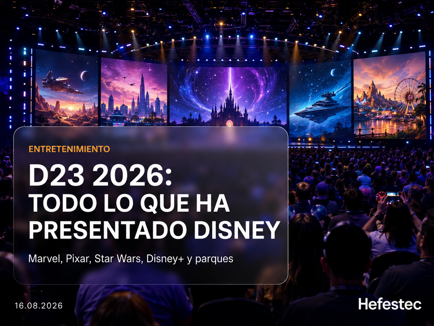 D23 2026: todo lo presentado por Disney en cine, series, videojuegos y parques