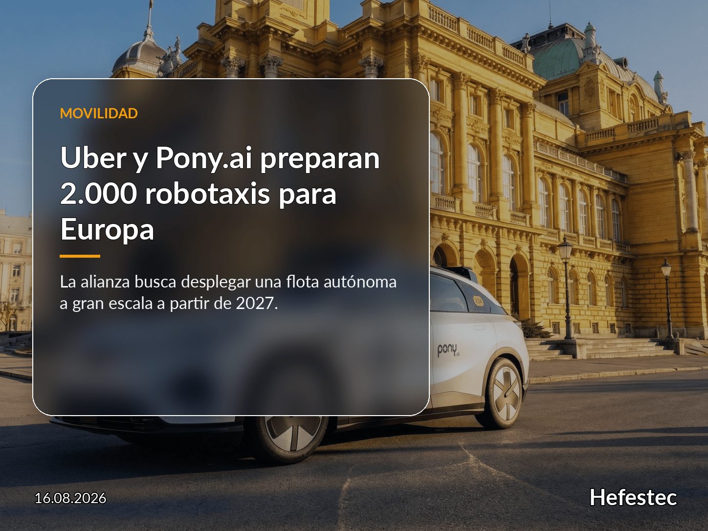Portada de Hefestec sobre los robotaxis de Uber y Pony.ai en Europa