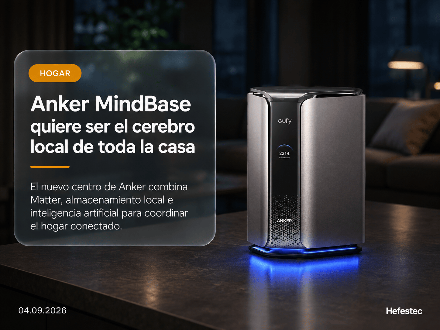 Anker MindBase como cerebro local del hogar conectado