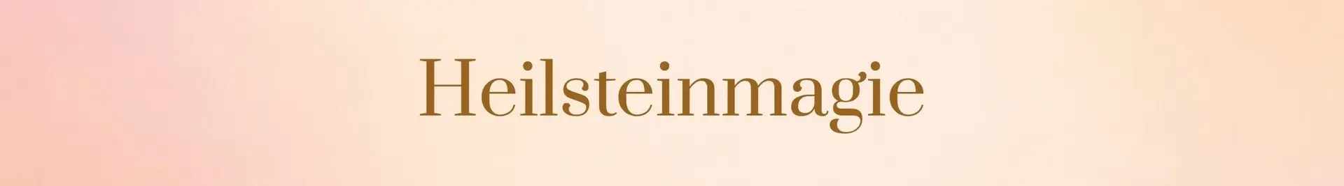 Heilsteinmagie