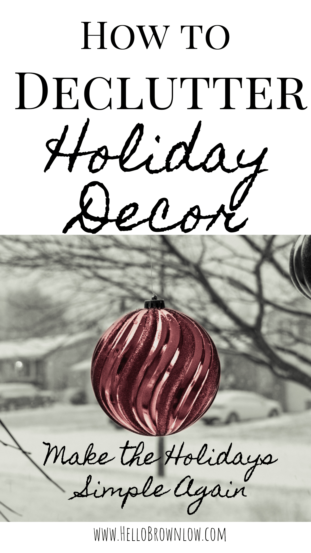 How Declutter Holiday Decor - Make the Holidays Simple Again
#simpleliving #declutter 