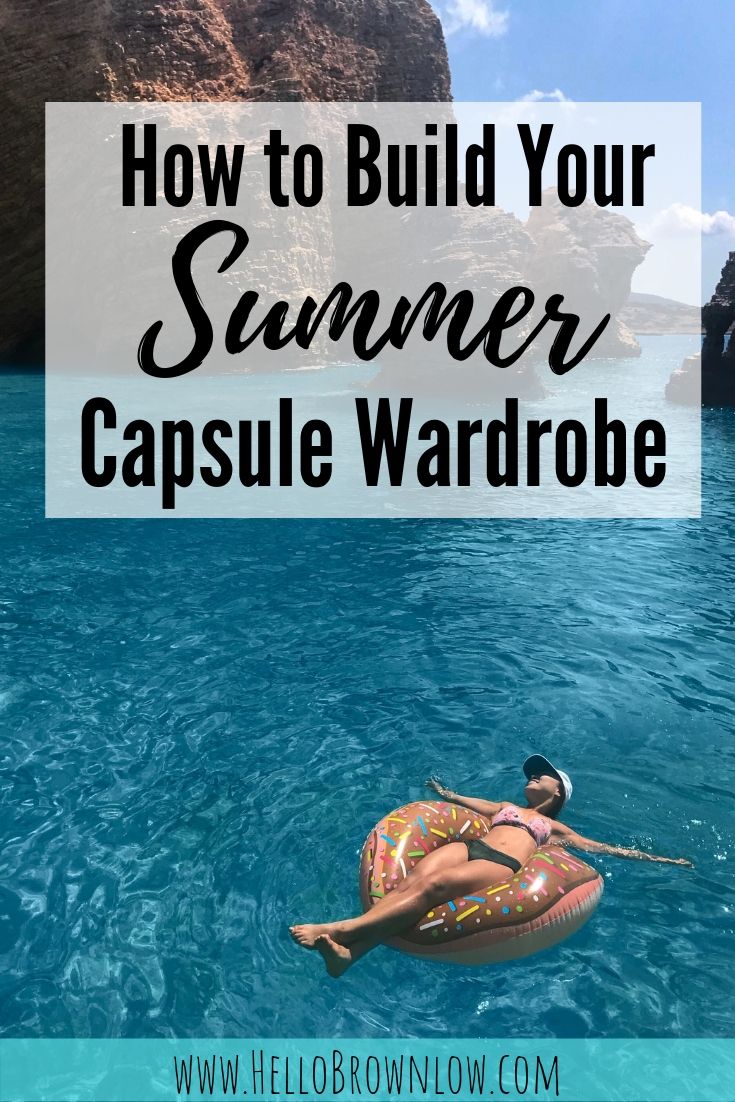 How to Build Your Summer Capsule Wardrobe