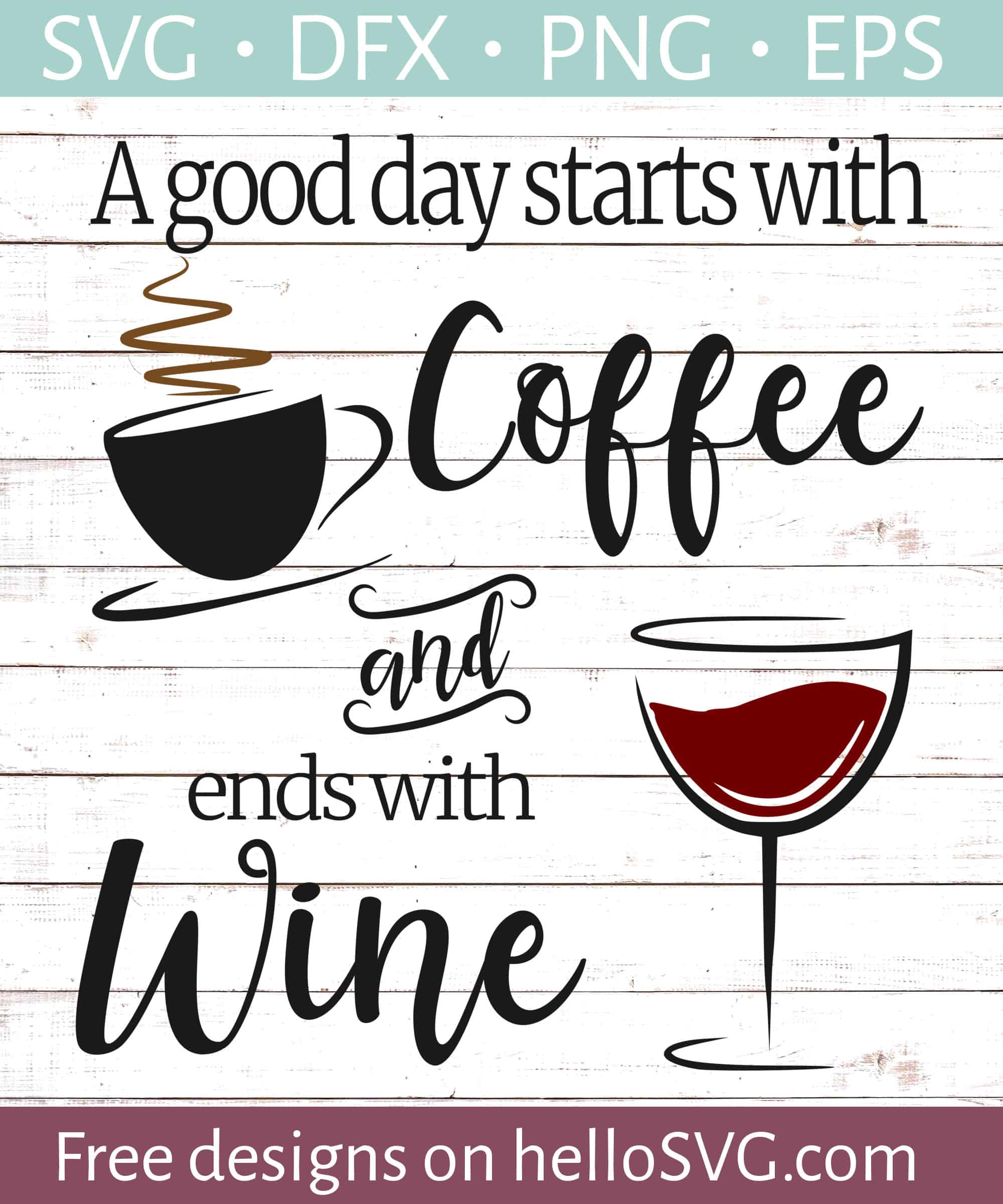 Learn how to make diy painted wine glasses with marbling paint and free svg files for cricut design space!! Starts With Coffee Ends With Wine Svg Free Svg Files Hellosvg Com