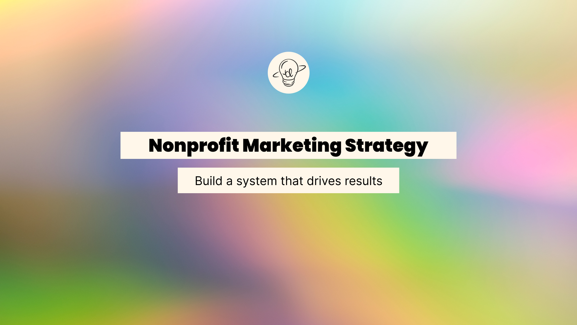 Nonprofit Marketing Strategy: How to Grow Without Burning Out Your Team