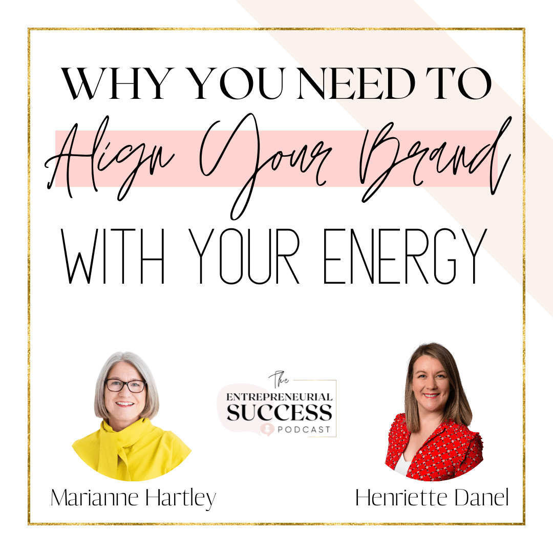 Episode 197: Why You Need To Align Your Brand With Your Energy