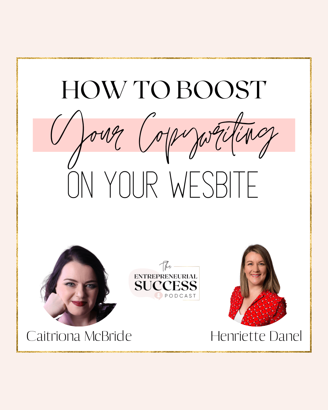 Episode 201: How To Boost Your Copywriting On Your Website