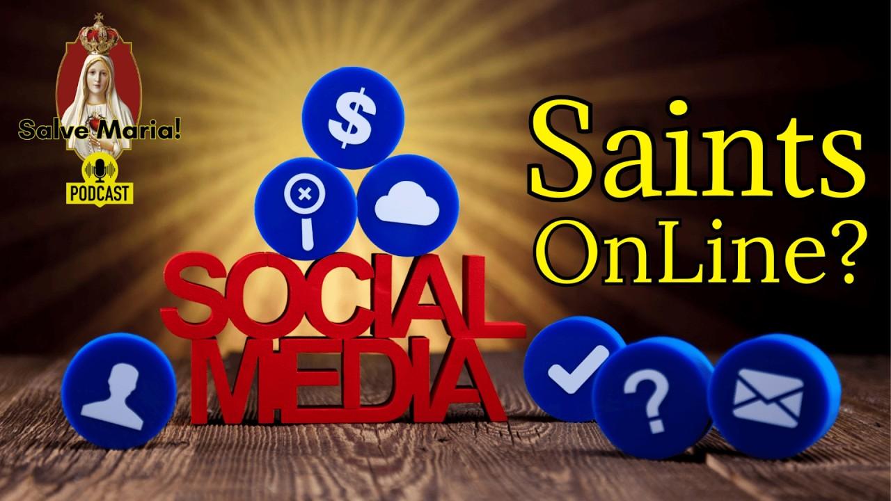 Would the Saints Use Social Media? Catholic Guide to Faith in the Digital Age